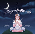 Magic Within Us Hardcover - PRE-ORDER (2 Copies)